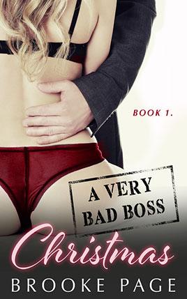 A Very Bad Boss Christmas by author Brooke Page. Book One cover.