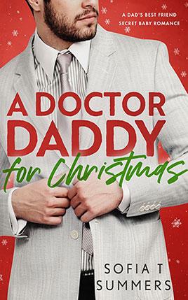 A Doctor Daddy for Christmas by author Sofia T Summers book cover.