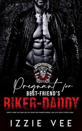 Pregnant for Best-Friend Biker Daddy by author Izzie Vee. Book Twenty-Two cover.