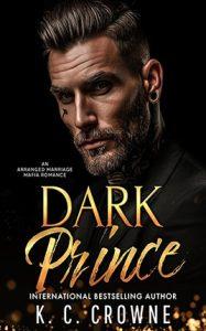 Dark Prince by author K.C. Crowne book cover.