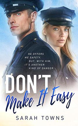 Don't Make It Easy by author Sarah Towns book cover.
