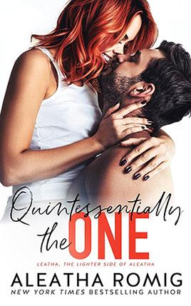 Quintessentially the One by author Aleatha Romig book cover.