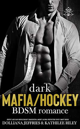 Dark Mafia/Hockey BDSM-Romance by author Dolliana Jeffries. Book Seven cover.