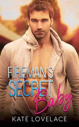 Fireman's Secret Baby by author Kate Lovelace book cover.