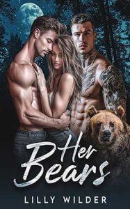 Her Bears by author Lilly Wilder book cover.