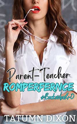 Parent-Teacher Rompference by author Tatumn Dixon book cover.