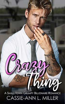 Crazy Thing by author Cassie-Ann L. Miller. Book Five cover.