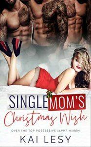 Single Mom's Christmas Wish by author Kai Lesy book cover.