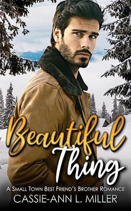 Beautiful Thing by author Cassie-Ann L. Miller. Book cover.
