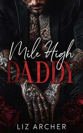 Mile High Daddy by author Liz Archer. Book cover.