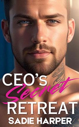 CEO's Secret Retreat by author Sadie Harper. Book cover.