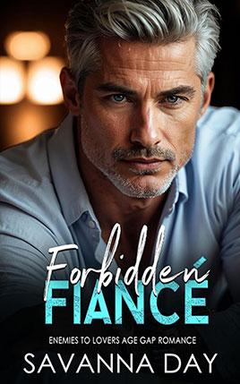 Forbidden Fiancé by author Savanna Day. Book cover.