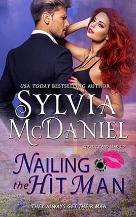 Nailing the Hit Man by author Sylvia McDaniel. Book One cover.