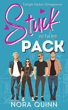 Stuck with my Pack by author Nora Quinn. Book cover.