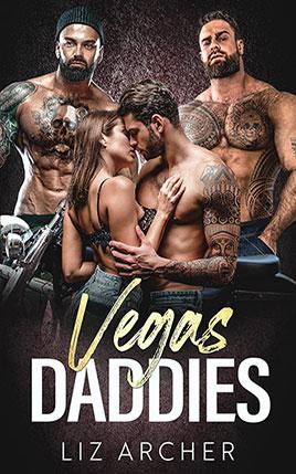 Vegas Daddies by author Liz Archer. Book Three cover.