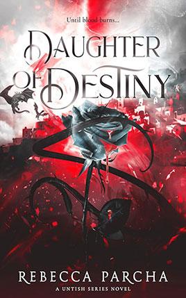 Daughter of Destiny by author Rebecca Parcha. Book Two cover.
