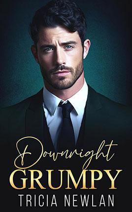Downright Grumpy by author Tricia Newlan. Book cover.