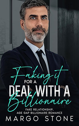 Faking It For A Deal With A Billionaire by author Margo Stone. Book cover.