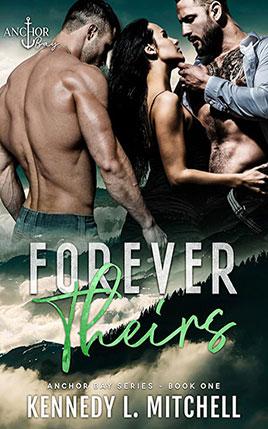 Forever Theirs by author Kennedy L. Mitchell. Book One cover.