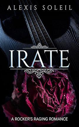 Irate by author Alexis Soleil. Book cover.