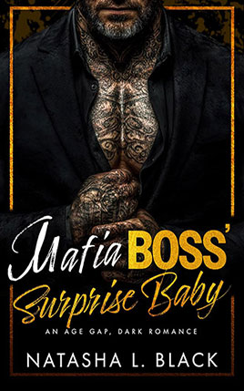 Mafia Boss' Surprise Baby by author Natasha L. Black. Book cover.