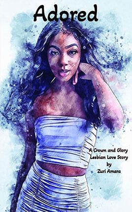 Adored by author Zuri Amara. Book cover.