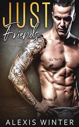 Just Friends by author Alexis Winter. Book One cover.