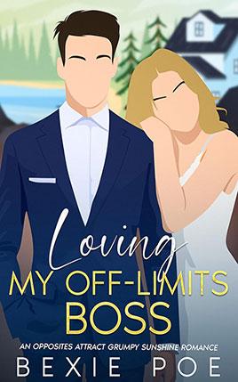 Loving My Off-Limits Boss by author Bexie Poe. Book cover.