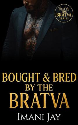 Bought & Bred by the BRATVA by author Imani Jay. Book cover.
