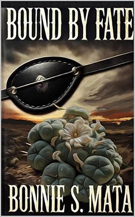 Bound By Fate by author Bonnie Mata. Book One cover.