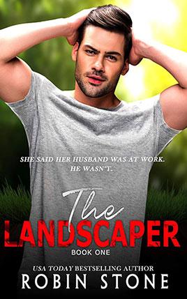 The Landscaper by author Robin Stone. Book One cover.