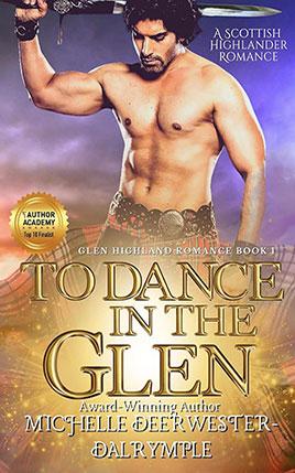 To Dance in the Glen by author Michelle Deerwester-Dalrymple. Book One cover.