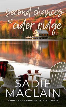 Second Chances at Cider Ridge by author Sadie Maclain. Book cover.