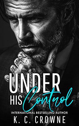 Under His Control by author K.C. Crowne. Book cover.