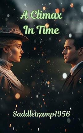 A Climax in Time by author Saddletramp 1956. Book cover.