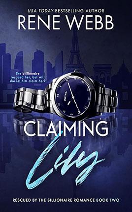 Claiming Lily by author Rene Webb. Book Two cover.