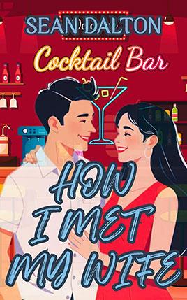 How I Met My Wife by author Sean Dalton. Book cover.
