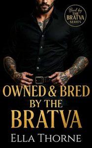 Owned & Bred by the BRATVA by author Ella Thorne. Book cover.