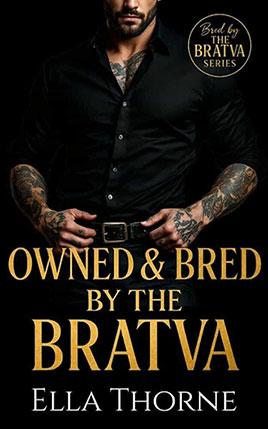 Owned & Bred by the BRATVA by author Ella Thorne. Book cover.