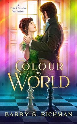 Colour My World by author Barry S Richman. Book cover.