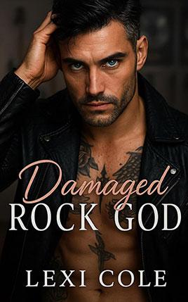 Damaged Rock God by author Lexi Cole. Book cover.