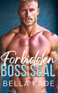 Forbidden Boss SEAL by author Bella Kade. Book cover.