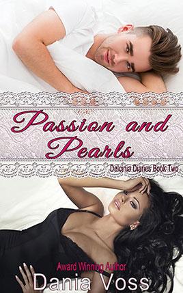 Passion and Pearls by author Dania Voss. Book Two cover.