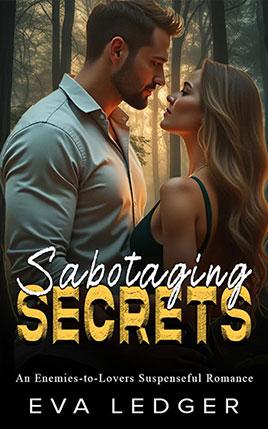 Sabotaging Secrets by author Eva Ledger. Book cover.