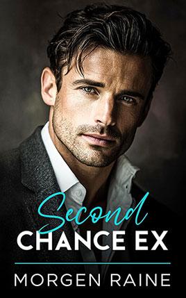 Second Chance Ex by author Morgen Raine. Book cover.