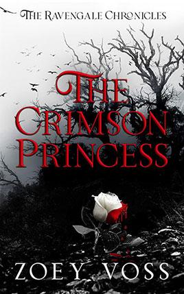 The Crimson Princess by author Zoey Voss. Book One cover.