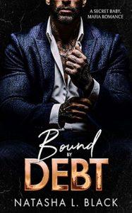 Bound by Debt by author Natasha L. Black. Book cover.