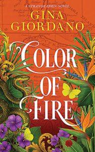 Color of Fire by author Gina Giordano. Book Three cover.