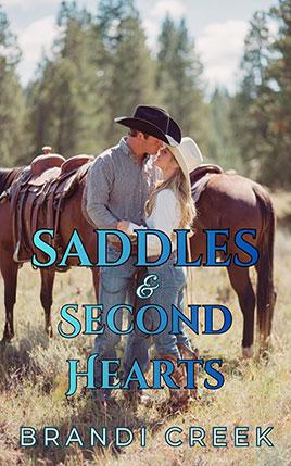 Saddles & Second Hearts by author Brandi Creek. Book One cover.