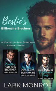 Bestie’s Billionaire Brothers by author Lark Monroe. Book cover.